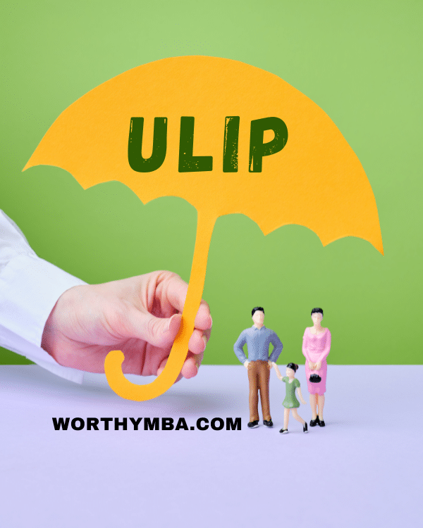 Unit Linked Insurance Plans (ULIPs) - A Comprehensive Guide